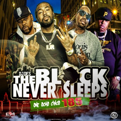 DJ Des The Block Never Sleeps 185